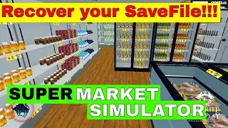 Supermarket Simulator - How to fix broken saves !