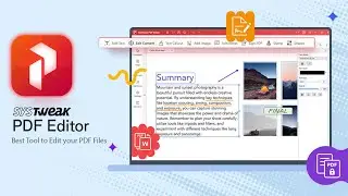 Systweak PDF Editor - Best Tool to Edit your PDF Files