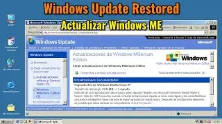 Windows Update Restored (V): cómo actualizar Windows ME en 2024.