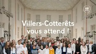 Villers-Cotterêts vous attend !