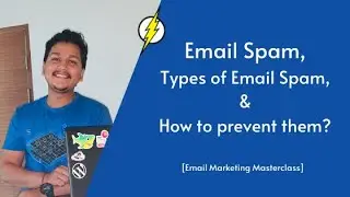 What is Email Spam, Types of Email Spam and how to prevent them ?