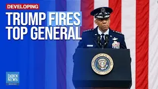 Trump Fires Top US General in Unprecedented Pentagon Shakeup | Dawn News English