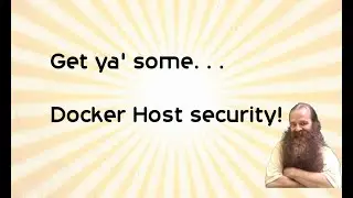 Docker Host Security