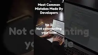 4 common mistakes made by developers 