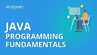 Java Programming Fundamentals | Java Programming Tutorial For Beginners | Java Programming Tutorials