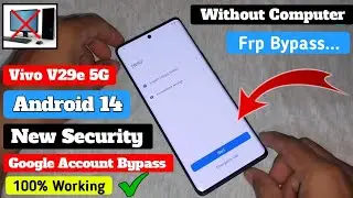 VIVO V29e FRP Bypass Android 14 | VIVO V2303 Google Bypass Without PC | VIVO V29e/V29 Pro FRP Unlock