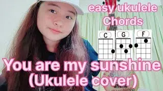 You are my sunshine - ukulele cover - easy ukulele