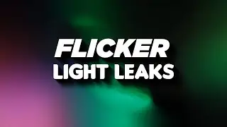 Flicker Light Leaks For Free