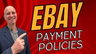 Master eBay Payment Policies - Ultimate Guide