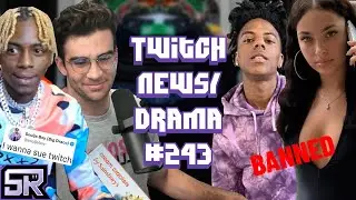 HasanAbi and iShowSpeed Banned, Natehill Calls Out xQc, Souljaboy Sueing- Twitch Drama /news #243