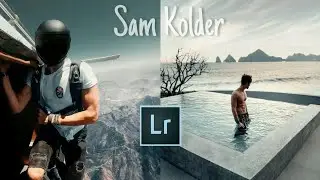 How to Edit Like SAM KOLDER - Famous Instagram Photographer