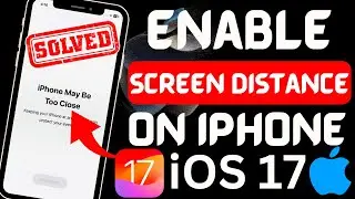 How to enable screen distance on iOS 17 (2023) | How to turn on screen distance on iOS 17 (2023)