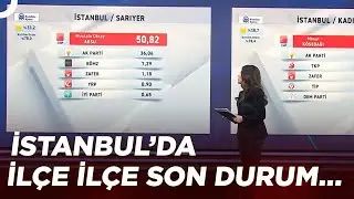 İstanbulda Son Durum Ne? İşte İlçe İlçe Sonuçlar... | TV100 Seçim Özel