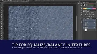 Tip for equalize/balance in textures in Photoshop for better seamless tileable textures + freebies