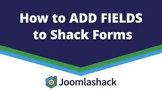 How to Add Fields to Shack Forms in Joomla