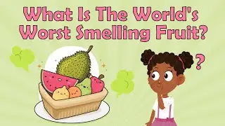 What Is The World's Worst Smelling Fruit | Fruit types | Durian facts | Unpleasant fruits