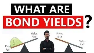 Bond Price and Bond Yields - 🔥JOIN INDIAN ECONOMY FULL COURSE 🔥