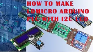 How to Build LDmicro Arduino PLC ( Adding I2C LCD)