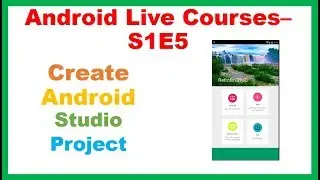 Android Live Courses S1E5 : Scientists App - Create Android Studio Project,Add Libraries