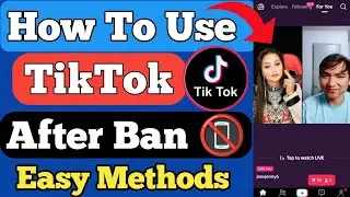 How To Use TikTok After Ban || TikTok Kaise chalaye Without VPN Or DNS