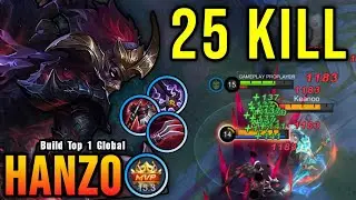 25 Kills!! Hanzo with LifeSteal Build Be Like - Build Top 1 Global Hanzo ~ MLBB