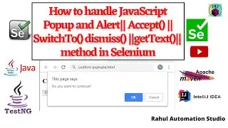 🔥🔥How to handle JavaScript Popup/alert| SwitchTo| accept()|dismiss()|getText - Selenium Session 22🔥🔥