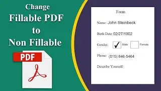 How to change a fillable pdf to non fillable using adobe acrobat pro dc