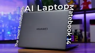 2024 Huawei Matebook 14: The Fashionable AI Laptop Anyone Can Afford