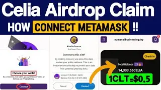 Celia Airdrop Claim Connect MetaMask Wallet Full Process | Celia CLT Tokan Price Prediction $0.5!!