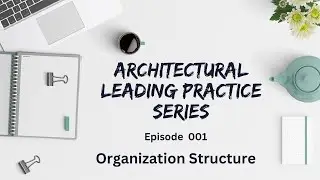 Ep001 : Get to know the Leading Practices for 