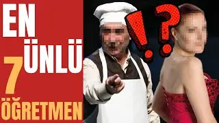 BİR ZAMANLAR ONLAR DA ÖĞRETMENDİ | Öğretmenlik Yapan Ünlü İsimler