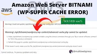 Warning! /opt/bitnami/wordpress/wp-content/advanced-cache.php cannot be updated. | SOLVED 100% ✅ 🔥🔥🔥