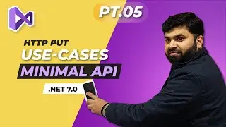 Supercharge Your C# Asp.net 7 Development with Minimal APIs, HTTP PUT | Part 5