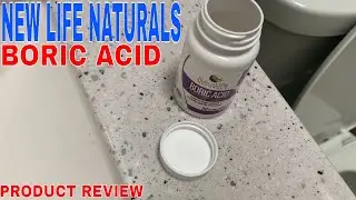 ✅  New Life Naturals Boric Acid 🔴