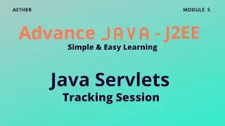 Session Tracking in Servlet | Advance Java | Session 5 | Aether