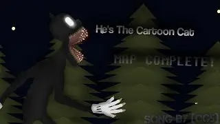 He's The Cartoon Cat (Song By CG5) (Full Map COMPLETE!)