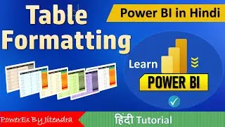 15. How to Format a Table in Power BI | Power BI Tutorial for Beginners | By Jitendra Kumar