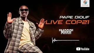 Pape Diouf - Mara (Live Cop21)