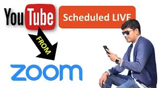 YouTube Scheduled live from Zoom - Step by Step (Latest - 2021)