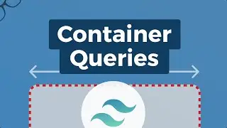 Container Queries in Tailwind CSS - Practical Examples