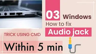 How to Fix Audio jack not working on Laptop or in a Desktop computer. 