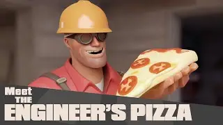 Meet the Engineer's Pizza [Team Fortress 2]