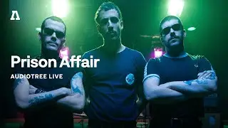 Prison Affair on Audiotree Live (Full Session)