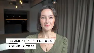 Community Extensions Roundup 2022-2023