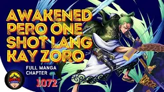 Awakened Zoan pero one-shot lang kay Zoro | Full Manga chapter 1072