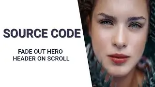 Fade out hero header on scroll ( source code )