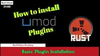 Rust How to Install UMOD PLUGINS | Rust Admin Academy Tutorial 2020