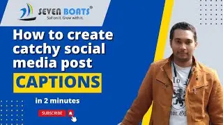 How to create catchy social media post captions within 2 minutes | Seven Boats Academy