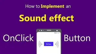 Button OnClick Sound Effect implementation ANDROID + JAVA