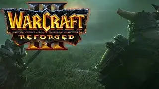 Прохождение WARCRAFT III REFORGED (РУССКАЯ ОЗВУЧКА) #4 